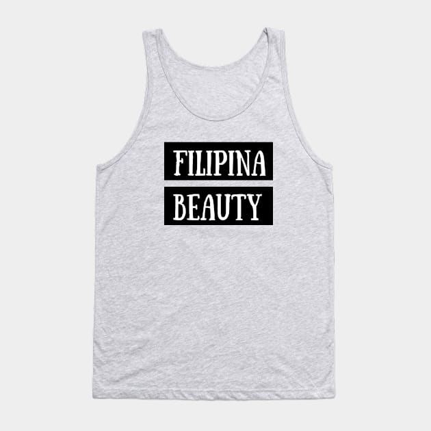 Filipina beauty word Tank Top by CatheBelan